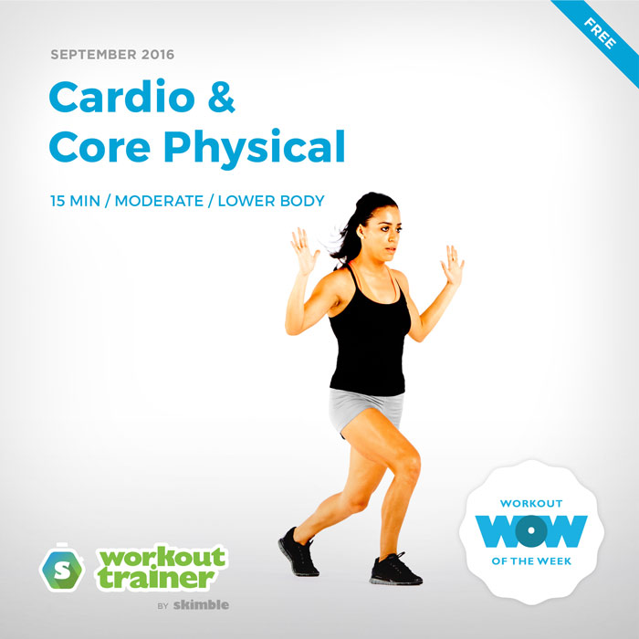 Workout Trainer by Skimble: Free Workout of the Week: Cardio & Core Physical
