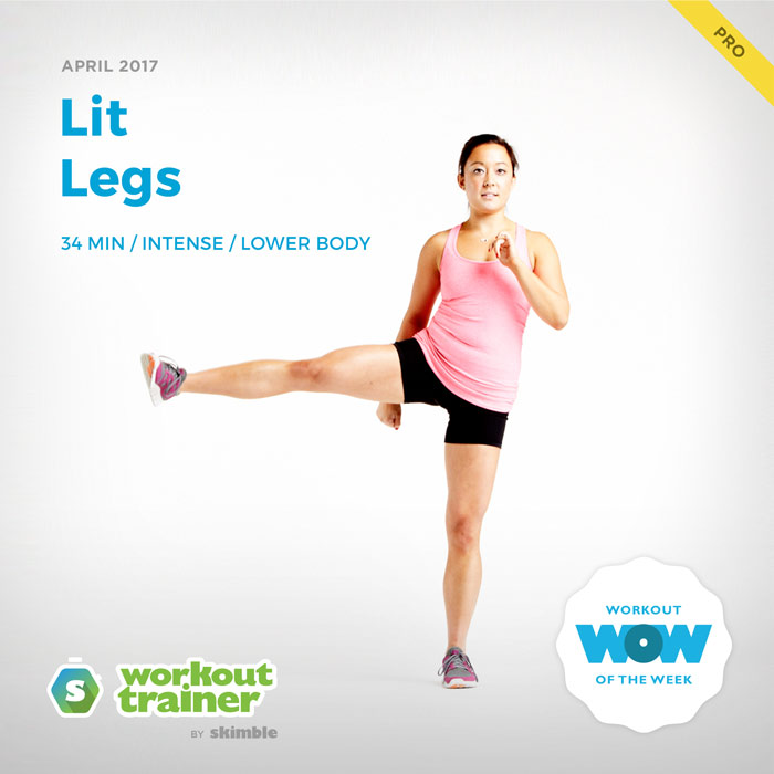 Workout Trainer by Skimble: Pro Workout of the Week: Lit Legs
