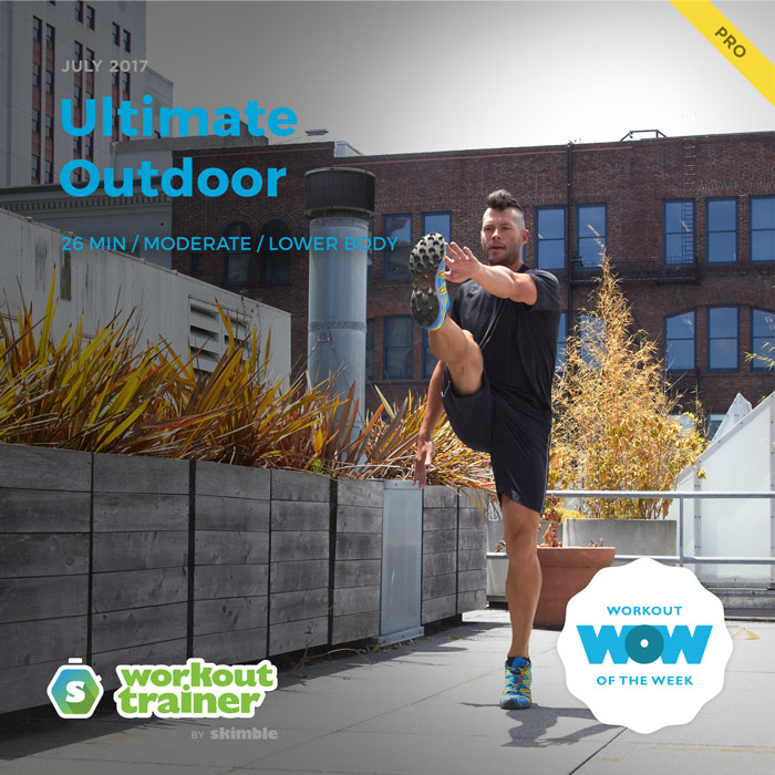 Workout Trainer by Skimble: Pro Workout of the Week: Ultimate Outdoor