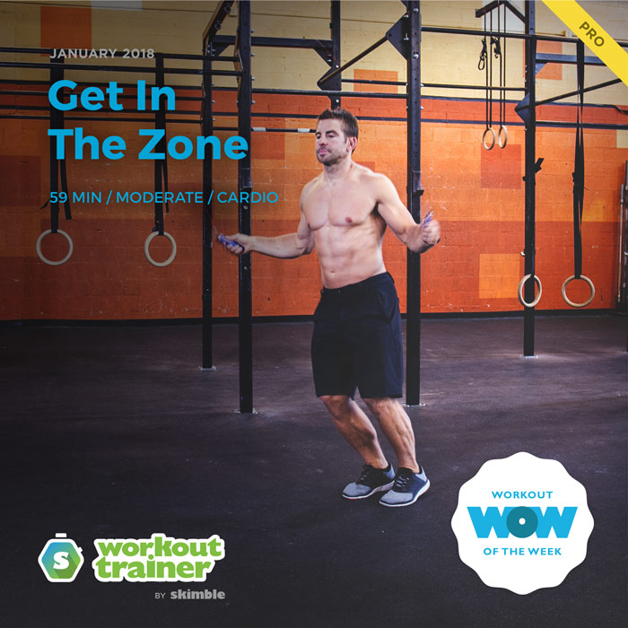 Workout Trainer by Skimble: Pro Workout of the Week: Get In The Zone