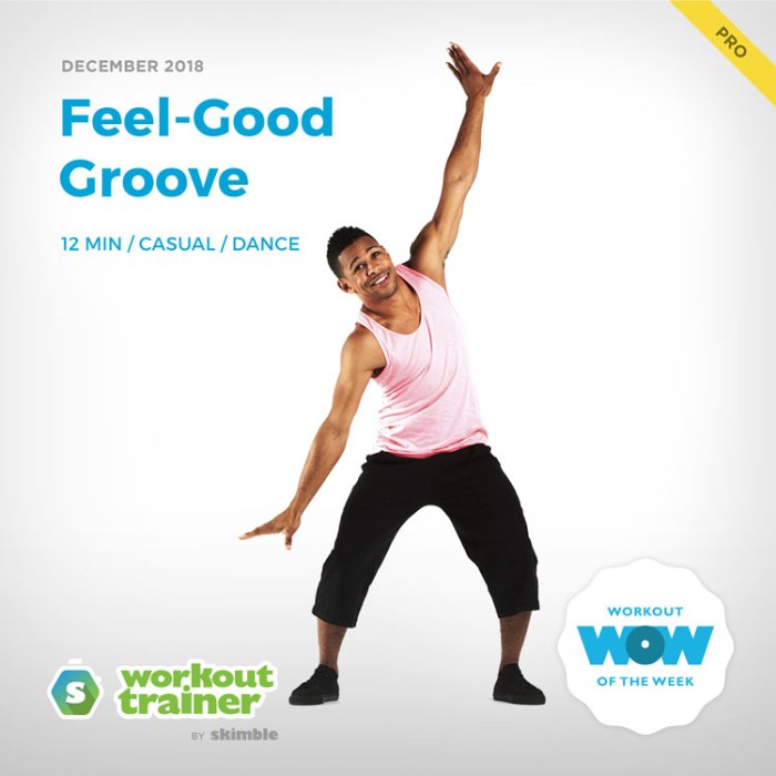 Workout Trainer by Skimble: Pro Workout of the Week: Feel-Good Groove