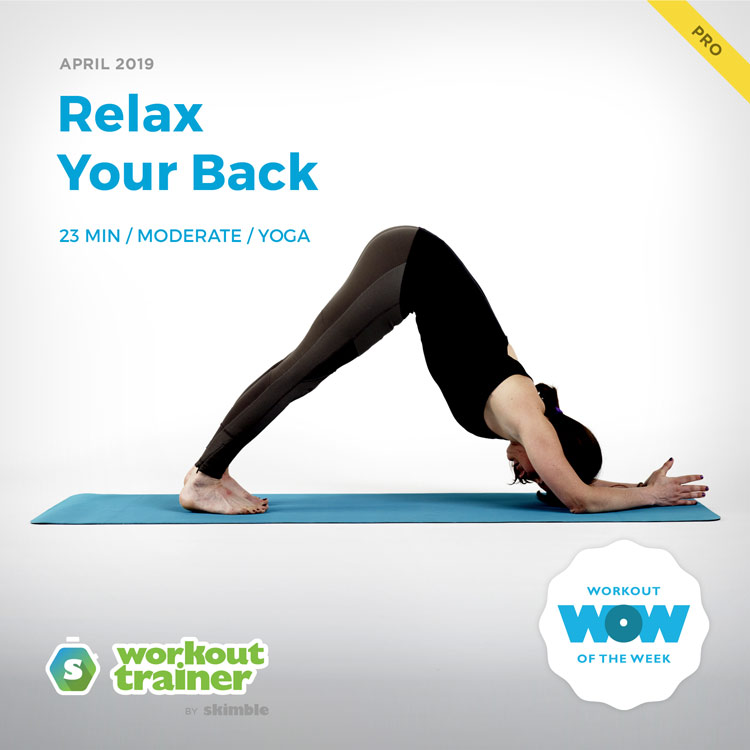 Workout Trainer by Skimble: Pro Workout of the Week: Relax Your Back